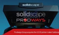 Prodways,  Stratasys의 자회사 Solidscape 인수